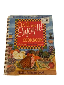 Fix-It and Enjoy-It Cookbook: All-Purpose, Welcome-Home Recipes by Phyllis Pe... - Bild 1 von 2