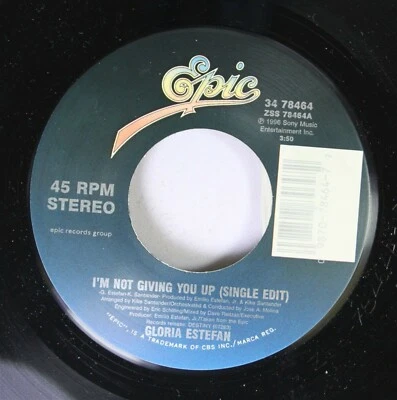 Rock Nm! 45 Gloria Estefan - I'M Not Giving You Up (Single Edit) / Higher (Album - Image 1 of 2