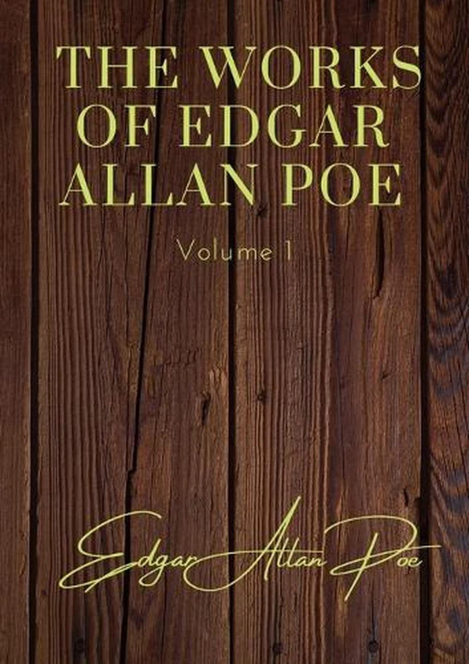 The Works of Edgar Allan Poe - Volume 1: contains: The Unparalled Adventures of  - Image 1 of 1