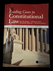 Leading Cases Constitutional Law, Compact Casebook for Short Course, 2024 READ - Picture 1 of 3