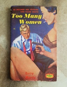 Too Many Women ~ Gerry Martin Vintage 1950 Pulp Paperback News Stand Library GGA - Picture 1 of 13