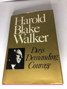 Days Demanding Courage by Harold Blake Walker 1978 1st Ed with dj - Picture 1 of 1