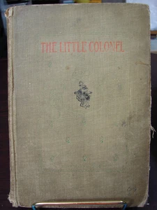 The Little Colonel by Annie Fellows Johnston (1895) - 1911 Impression H249 - Picture 1 of 19