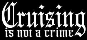 Calcomanía adhesiva de vinilo troquelado Cruising is not a crime nueva 2 tamaños lowrider - Imagen 1 de 3