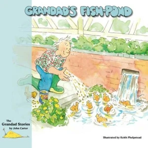 Grandad's Fish-pond : Childrens Rhyming Picture Book : Books for young children - Bild 1 von 10