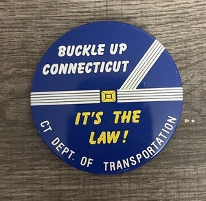 Vtg Buckle Up Connecticut  Its The Law CT DEPT OF TRANSPORTATION Pinback Button - Picture 1 of 2
