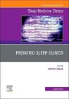 Pediatric Sleep Clinics, An Issue of Sleep Medicine Clinics by Haviva Veler Hard