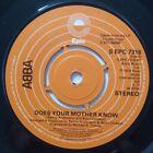 Abba - Does You Mother Know / Kisses Of Fire              Original Uk 7'' Vinyl