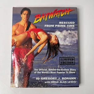 Baywatch : Rescued From Prime Time by Gregory Bonann - First Edition HC - Foto 1 di 17