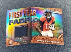 2024 Topps Chrome First Year Fabric #FYF-TF Troy Franklin - Bild 1 von 1