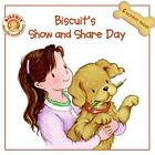 Biscuit's Show And Share Day, Capucilli, Alyssa Satin