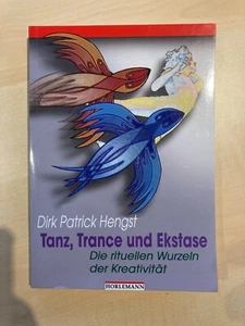 Dirk Patrick Hengst - Tanz, Trance und Ekstase - Bild 1 von 2