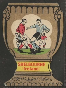 DONALDSON-FOOTBALL TEAMS 1946-1955 (SHAPED AS CUPS)-#122- SHELBOURNE (IRELAND) - Picture 1 of 2