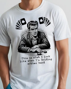 Poker T-Shirt Spieler Bluffer Liebhaber Geburtstag Ace High Full House Karten Spieler - Bild 1 von 4