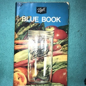 1972 Ball Blue Book einfache Anleitung zum leckeren sparsamen Einmachen und Einfrieren - Bild 1 von 5