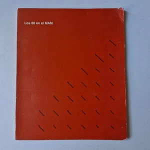 Catalogo - Los 80 en el MAM - Instalaciones de 27 artistas (1991) - Picture 1 of 6