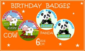 PERSONALISED COW BIRTHDAY BADGE PERSONALISED PANDA BIRTHDAY BADGE - Picture 1 of 9