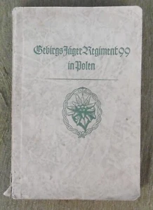 Gebirgsjäger Regiment 99 in Polen , Bonner Universitäts Verlag , SC , 1939 , - Imagen 1 de 13