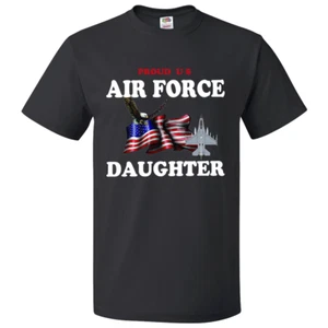 Short Sleeve T-Shirt  Armed Forces Family "Proud U.S. Air Force Daughter" (FDAU) - Picture 1 of 4