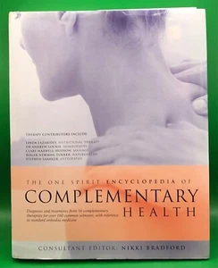 The One Spirit Encyclopedia of Complementary Health - N. Bradford-FAST SHIPPING - Picture 1 of 7