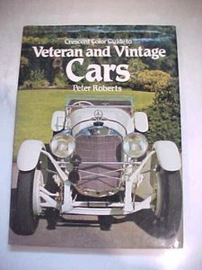 CRESCENT COLOR GUIDE TO VETERAN AND VINTAGE CARS by Peter Roberts c 1982 - Picture 1 of 4