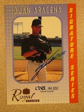 2000 ROYAL ROOKIES SIGNATURE SERIES #3 JUAN ARACENA AUTO SIGNED 1745/4950 ORIOLE