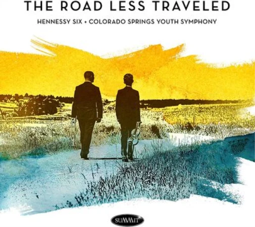 Hennessy Six & Colorado Springs Youth Symphony The Road Less Traveled (CD) Album - Bild 1 von 1