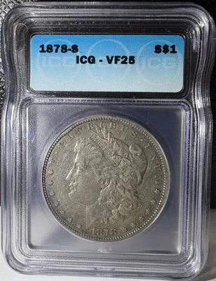 1878-S $1 Morgan Silver Dollar ICG VF25 (501) - Image 1 of 2