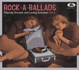 Various - Bear Family Records - Rock-A-Ballads - Flipside Dreams And Loving S... - Bild 1 von 4