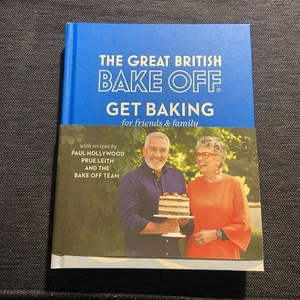 The Great British Bake Off: Get Baking for Friends and Family, Hollywood, Paul,L - Imagen 1 de 7