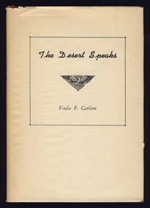 1956 Carlson DIE WÜSTE SPRICHT Gedichte Gedichte Südwesten ARIZONA 1. Auflage HB/DJ - Bild 1 von 1