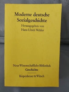 Moderne deutsche Sozialgeschichte Herausgegeben von Hans-Ulrich Wehler - Bild 1 von 24
