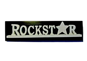 Homemade Wood Sign ROCKSTAR Music Room or Mancave Decor Black/White 3.5X13.5"  - Picture 1 of 4