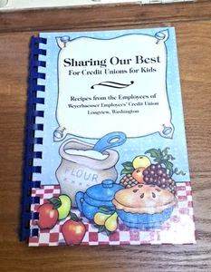 Sharing Our Best Cookbook Credit Union for Kids Weyerhaeuser Empl. Longview WA - Bild 1 von 5