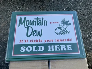 Mt Dew Metal Sign Mtn Mountain Hillbilly Tin Sold Here 12”x17” Soda Pop Man Cave - Picture 1 of 2