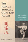 Giles Hopkins Kata and Bunkai of Goju-Ryu Karate (Taschenbuch)