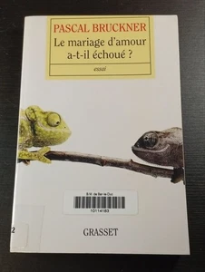 Le mariage d'amour a-t-il échoué Bruckner Pascal Bon état - Bild 1 von 1