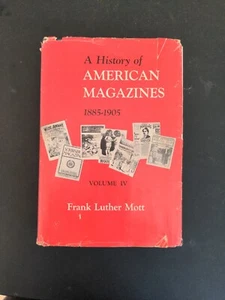 A History Of American Magazines Volume IV 1885-1905 Hardcover 1957 Harvard Press - Imagen 1 de 7