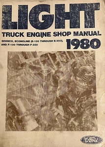 1980 Ford Light Truck Engine Shop Manual, F-Series, Bronco, Econoline - Foto 1 di 7