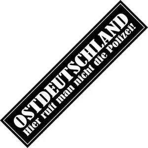 Aufkleber/Sticker - Ostdeutschland, hier ruft man nicht die Polizei (10 Stk.) - Bild 1 von 1