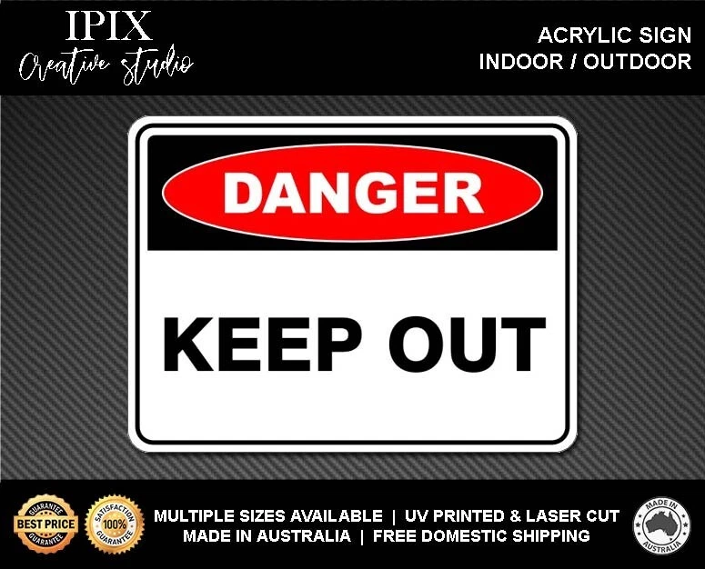 KEEP OUT - PELIGRO - LETRERO ACRÍLICO | SALUD Y SEGURIDAD Foto 1 de 1