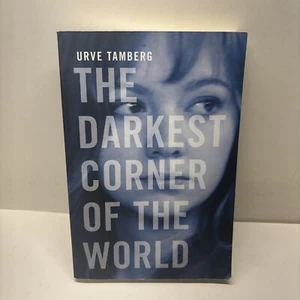 Darkest Corner of the World by Urve Tamberg (2016, Trade Paperback) - Picture 1 of 3