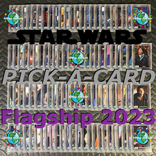 2023 STAR WARS FLAGSHIP TRADING CARDS PICK-A-CARD BASE #1-#100 TOPPS