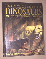 Encyclopedia of dinosaurs and other prehistoric creatures