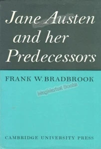 VINTAGE BOOK · JANE AUSTEN AND HER PREDECESSORS · FRANK W BRADBROOK · 1967 - Picture 1 of 2