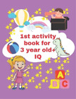 Srividhya Karthik Mudaliyar 1st activity book for 3 year old iq (Paperback)