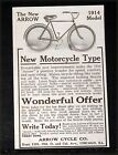 1914 OLD MAGAZINE PRINT AD, NEW ARROW BICYCLE, NEW MOTORCYCLE MODEL, WONDERFUL!