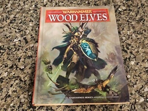 Warhammer Fantasy 8th edition Wood Elves Army Book Codex Hardcover - Picture 1 of 9