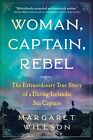 Damen Captain Rebel The Extraordinary True Story Of A Daring Icelandic Sea Ca