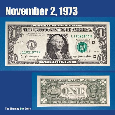 November 2, 1973 Birthday Anniversary $1 One Dollar Bill Serial Number 11021973 - Image 1 of 2